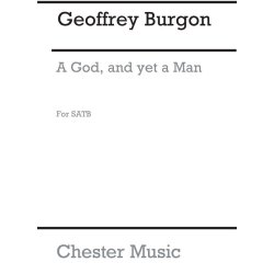 A God And Yet A Man Satb