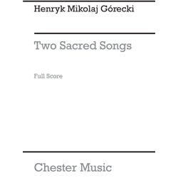 Henryk Gorecki: 2 Sacred Songs Op.33