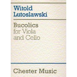 Witold Lutoslawski: Bucolics For Viola And Cello