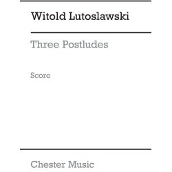 Witold Lutoslawski:  Three Postludes (Score)