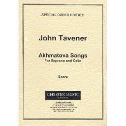 John Tavener: Akhmatova Songs (Score)