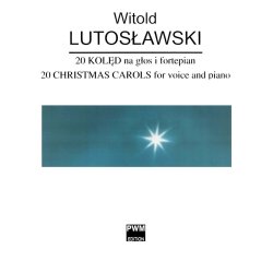 Witold Lutoslawski: Twenty Polish Christmas Carols (Vocal Score - Polish)