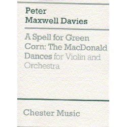 Peter Maxwell Davies: A Spell For Green Corn - The MacDonald Dances