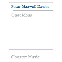 Peter Maxwell Davies: Chat Moss
