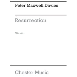Peter Maxwell Davies: Resurrection Libretto