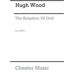 Hugh Wood: The Kingdom Of God