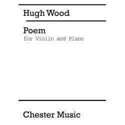 Hugh Wood: Poem For Violin And Piano
