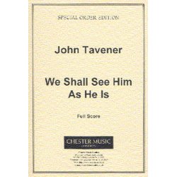 John Tavener: We Shall See Him As He Is (Score)