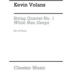 Kevin Volans: String Quartet No. 1 White Man Sleeps (Parts)