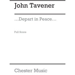 John Tavener: ...Depart In Peace...