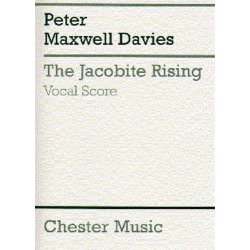 Peter Maxwell Davies: The Jacobite Rising (Vocal Score)