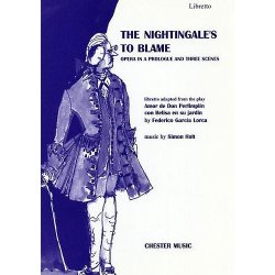 Simon Holt: The Nightingale's To Blame - Libretto