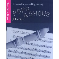 Recorder From The Beginning: Pops And Shows - Teachers Book