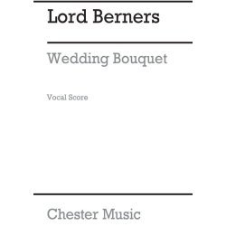 Berners: A Wedding Bouquet (Vocal Score)