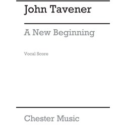 John Tavener: A New Beginning (Vocal Score)