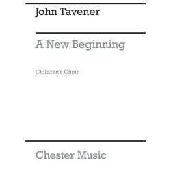 John Tavener: A New Beginning (Children's Choir Part)