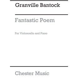 Bantock: Fantastic Poem for Cello with Piano Accompaniment