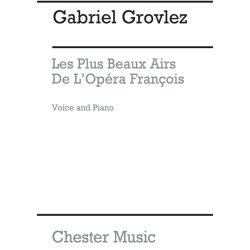 Gabriel Grovlez: Les Plus Beaux Airs De L'Opera Francois