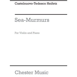 Castelnuovo-tedesco: Sea Murmurs for Violin and Piano