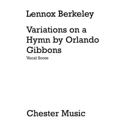 Lennox Berkeley: Variations On A Hymn By Orlando Gibbons (Vocal Score)