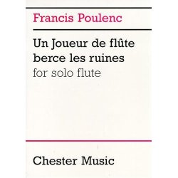 Francis Poulenc: Un Joueur De Flute Berce Les Ruines For Solo Flute