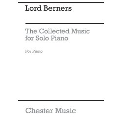 Lord Berners: The Collected Music For Solo Piano