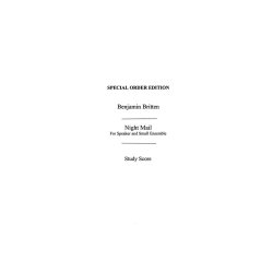 Benjamin Britten: Night Mail (Study Score)