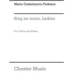 M. Castelnuovo-tedesco: Sigh No More Ladies (Voice/Piano)