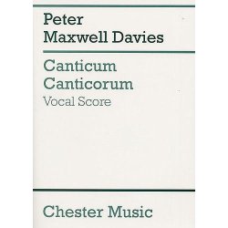 Peter Maxwell Davies: Canticum Canticorum