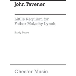 John Tavener: Little Requiem For Father Malachy Lynch (Study Score)