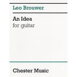 Brouwer: An Idea For Guitar
