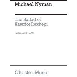 Michael Nyman: The Ballad Of Kastriot Rexhepi For Soprano And String Quartet (Score And Parts)
