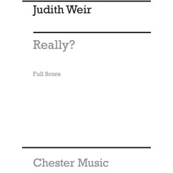 Judith Weir: Really? (Score)