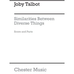 Joby Talbot: Similarities Between Diverse Things (Score And Parts)