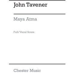 John Tavener: Maya Atma