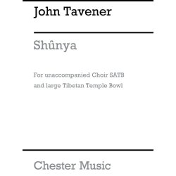John Tavener: Shunya (SATB/Temple Bowl)