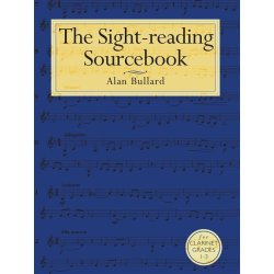 Alan Bullard: The Sight-Reading Sourcebook For Clarinet Grades 1-3