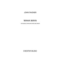 John Tavener: Maha Maya