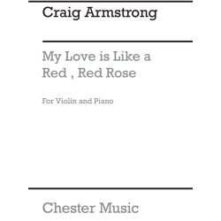 Craig Armstrong: My Love Is Like A Red, Red Rose (Violin/Piano)