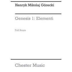 Henryk Mikolaj Gorecki: Genesis 1 - Elementi Op.19 No.1 (Full Score)
