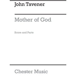 John Tavener: Mother Of God Here I Stand (Score and Parts)