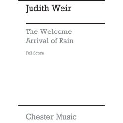 Judith Weir: The Welcome Arrival Of Rain