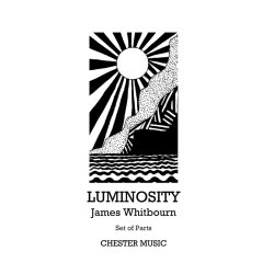 James Whitbourn: Luminosity (Viola/Tanpura/Tam-Tam Parts)