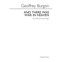 Geoffrey Burgon: And There Was War In Heaven
