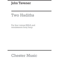 John Tavener: Two Hadiths Of The Prophet Mohammed (SSAA)