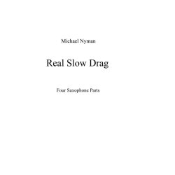 Michael Nyman: Real Slow Drag (Parts)
