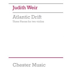 Judith Weir: Atlantic Drift - Three Pieces For Two Violins