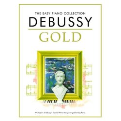 The Easy Piano Collection: Debussy Gold