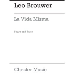 Leo Brouwer: La Vida Misma (Score And Parts)
