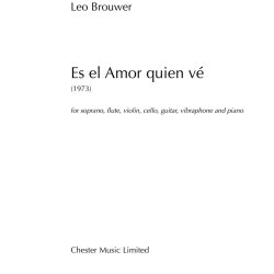 Leo Brouwer: Es el Amor quien v